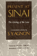 Present at Sinai: The Giving of the Law