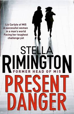 Present Danger - Rimington, Stella