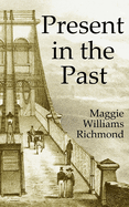 Present in the Past