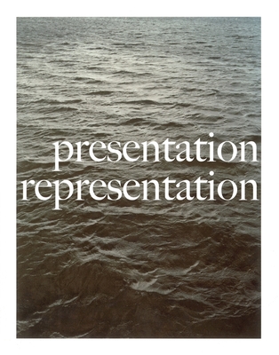 Presentation, Representation - Zeller, Ursula (Foreword by)