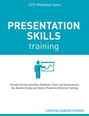 Presentation Skills Training - Atwood, Christee Gabour