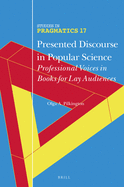 Presented Discourse in Popular Science: Professional Voices in Books for Lay Audiences