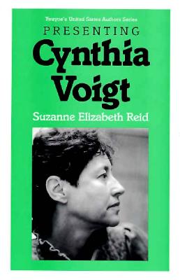 Presenting Cynthia Voigt - Reid, Suzanne Elizabeth