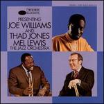 Presenting Joe Williams and the Thad Jones/Mel Lewis Jazz Orchestra