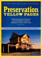 Preservation Yellow Pages: The Complete Information Source for Homeowners, Communities, and Professionals