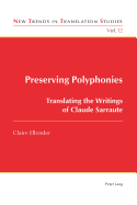 Preserving Polyphonies: Translating the Writings of Claude Sarraute