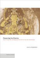 Preserving the Dharma: H zan Tankai and Japanese Buddhist Art of the Early Modern Era