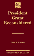 President Grant Reconsidered