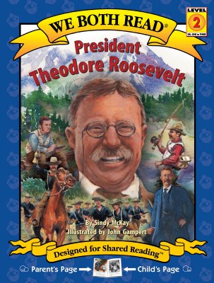 President Theodore Roosevelt - McKay, Sindy