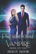 Presidential Vampire: Blood and Taxes