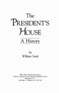 President's House: A History