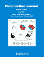 Prespacetime Journal Volume 5 Issue 7: Nature of Space, E8-Geometry, Role of Consciousness & Modified Gr