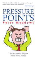 Pressure Points - Meadows, Peter