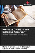 Pressure Ulcers in the Intensive Care Unit