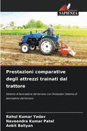 Prestazioni comparative degli attrezzi trainati dal trattore