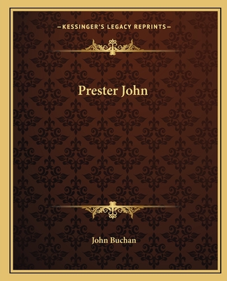 Prester John - Buchan, John