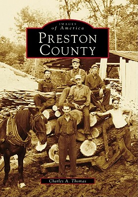 Preston County - Thomas, Charles A