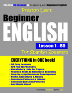 Preston Lee's Beginner English Lesson 1 - 60 for Spanish Speakers