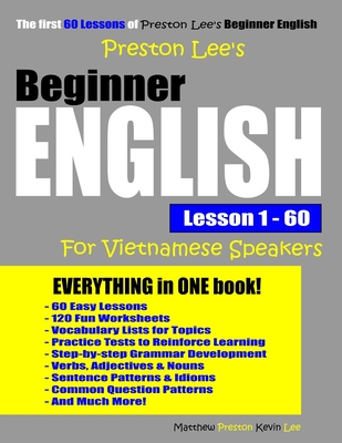 Preston Lee's Beginner English Lesson 1 - 60 For Vietnamese Speakers - Preston, Matthew, and Lee, Kevin