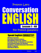 Preston Lee's Conversation English for French Speakers Lesson 1 - 40