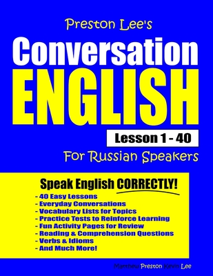 Preston Lee's Conversation English For Russian Speakers Lesson 1 - 40 - Preston, Matthew, and Lee, Kevin