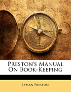 Preston's Manual on Book-Keeping