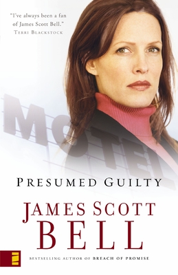 Presumed Guilty - Bell, James Scott