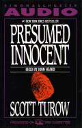 Presumed Innocent - Turow, Scott, and Heard, John (Read by)