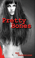 Pretty Bones