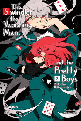 Pretty Boy Detective Club 2 (Light Novel): The Swindler, the Vanishing Man, and the Pretty Boys - Nisioisin