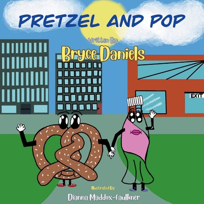 Pretzel & Pop - Daniels, Bryce