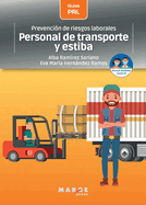 Prevenci?n de riesgos laborales: Personal de transporte y estiba