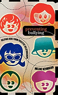 Preventing Bullying: Helping Kids Form Positive Relationships