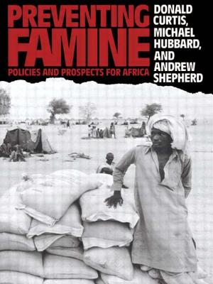 Preventing Famine: Policies and prospects for Africa - Curtis, Donald, and Hubbard, Michael, and Shepherd, Andrew