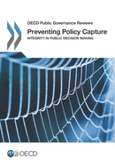 Preventing Policy Capture: Integrity in Public Decision Making