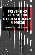 Preventing Suicide and Other Self-Harm in Prison