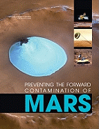 Preventing the Forward Contamination of Mars