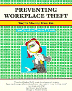 Preventing Workplace Theft: They're Stealing from You