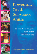Preventing Youth Substance Abuse: Science-Based Programs for Children and Adolescents