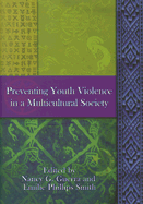 Preventing Youth Violence in a Multicultural Society