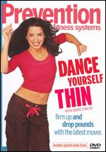 Prevention Fitness Systems: Dance Yourself Thin - 