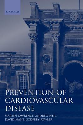 Prevention of Cardiovascular Disease: An Evidence-Based Approach - Lawrence, Martin