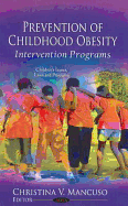 Prevention of Childhood Obesity