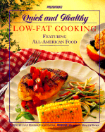 Prevention's Quick and Healthy Low Fat Cooking: Featuring All-American Food