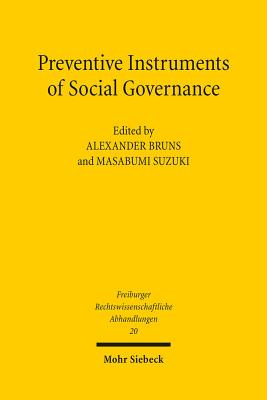 Preventive Instruments of Social Governance - Bruns, Alexander (Editor), and Suzuki, Masabumi (Editor)