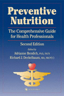 Preventive Nutrition: The Comprehensive Guide for Health Professionals, Second Edition