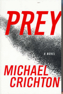 Prey - Crichton, Michael