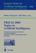 Pricai 2000 Topics in Artificial Intelligence: 6th Pacific Rim International Conference on Artificial Intelligence Melbourne, Australia, August 28 - September 1, 2000 Proceedings