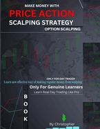 Price Action Scalping Strategy: option scalping - By Christopher (Day Trader) - Only For Genuine Day Trader Make Money with price action Based Strategy