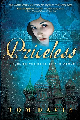 Priceless: A Novel on the Edge of the World - Davis, Tom